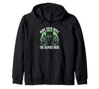 Cachez Votre Femme The Alpha is Here Wolf Male Werwolf Meme Sweat à Capuche