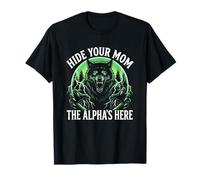 Cachez Votre Femme The Alpha is Here Wolf Male Werwolf Meme T-Shirt