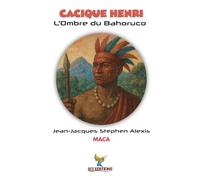 Cacique Henri: L'ombre du Bahoruco