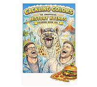 Cackling Colors Vol. 1: The Unofficial History Hyenas Coloring Book