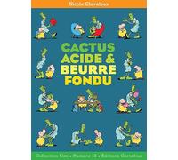 Cactus acide et beurre fondu