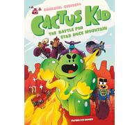 Cactus Kid 1: The Battle for Star Rock Mountain
