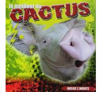 Cactus, Le - Le Meilleur