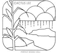Cactus Lee – Perfect Middle Hall – Vinyle LP – Victrola