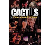 Cactus - Live, Loud & Proud [Import]