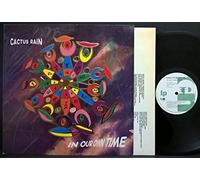 Cactus Rain - in Our own Time (1991) [Import]