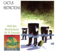 Cactus Restrictions/'Ot 'N' Sweaty (CD) Expanded Album