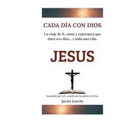 Cada Día con Dios: 100 Reflexiones de fe, esperanza y amor