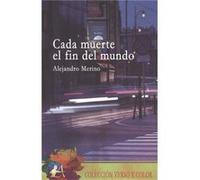 Cada Muerte El Fin Del Mundo - [Livre en VO] Merino, Alejandro (Auteur)