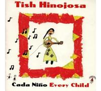 Cada Nino / Every Child by Tish Hinojosa (1996-01-30)