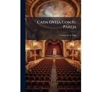 Cada Oveja Con Su Pareja