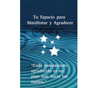 "Cada pensamiento agradecido es un paso más hacia tus sueños.": "El diario que te ayudará a manifestar tus sueños más grandes."