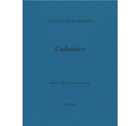 Cadastres - Célestin De Meeûs - Cheyne Eds - broché - Poésie