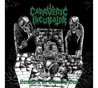 Cadaveric Incubator - Sermons of The Devouring Dead [Import]