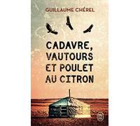 Cadavre, vautours et poulet au citron