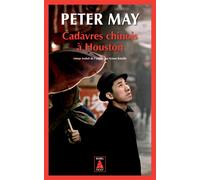 Peter May – Cadavres chinois à Houston – Poche – Actes Sud