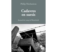 Cadavres en sursis, Journal du camp de Westerbok