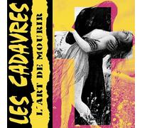 Les Cadavres – L’Art de Mourir – CD