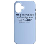 Caddyshack Hey Everybody, We're All Gonna Get Laid! Coque pour iPhone 16