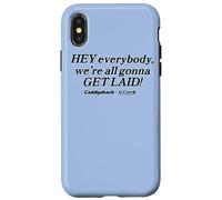 Caddyshack Hey Everybody, We're All Gonna Get Laid! Coque pour iPhone X/XS