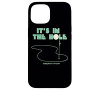 Caddyshack It's in The Hole Coque pour iPhone 15