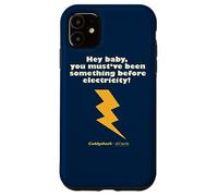 Caddyshack You Must've Been Something Before Electricity! Coque pour iPhone 11