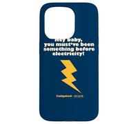 Caddyshack You Must've Been Something Before Electricity! Coque pour iPhone 15 Pro