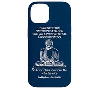Caddyshack You Will Receive Total Consciousness Coque pour iPhone 14