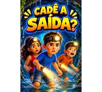Cadê a saída?