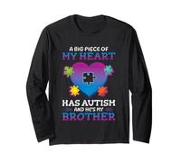 Cadeau « A Big Piece of My Heart Has Autism My Brother » Manche Longue