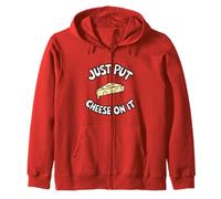 Cadeau amusant avec citation Just Put Cheese on It pour hommes, femmes, enfants Sweat à Capuche