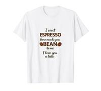 Cadeau Amusant avec Inscription « I Love You a Latte Espresso Bean » T-Shirt Graphique avec Valeur