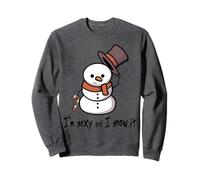 Cadeau Amusant avec Inscription « I'm Sexy and I Snow It » Sweatshirt