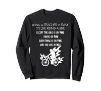 Cadeau Amusant « Being a Teacher is Easy Like Riding a Bike Meme » Sweatshirt