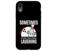 Cadeau Amusant de Bowling Sometimes I Hear Ten Pin Laughing Coque pour iPhone XR