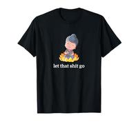Cadeau Amusant de méditation Bouddha Lotus avec Inscription « Let That Shit Go » T-Shirt