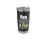 Cadeau amusant de PhD « Pain is Temporary » Gobelet isotherme en acier inoxydable double paroi