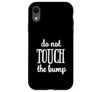 Cadeau Amusant « Do Not Touch The Baby Bump » Coque pour iPhone XR