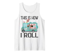 Cadeau amusant et décontracté en forme de camion de crème glacée « This Is How I Roll Débardeur