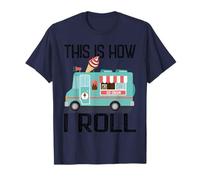 Cadeau amusant et décontracté en forme de camion de crème glacée « This Is How I Roll T-Shirt