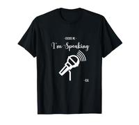 Cadeau Amusant Excuse Me I'm Speaking Kamala Harris T-Shirt