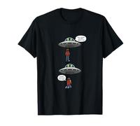Cadeau Amusant Extraterrestre OVNI Take Me Off This Planet T-Shirt