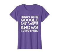 Cadeau Amusant « I Don't Need Google My Wife Knows Everything » T-Shirt, Femme, Violet Chiné, L