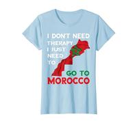 Cadeau Amusant i Don't Need Therapy i Just Need to go to marocain T-Shirt
