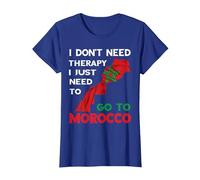 Cadeau Amusant i Don't Need Therapy i Just Need to go to marocain T-Shirt, Femme, Bleu Royal, S