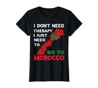 Cadeau Amusant i Don't Need Therapy i Just Need to go to marocain T-Shirt, Femme, Noir, S