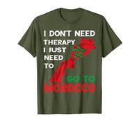 Cadeau Amusant i Don't Need Therapy i Just Need to go to marocain T-Shirt, Homme, Olive, 3XL