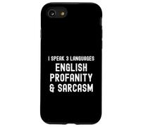 Cadeau Amusant « I Speak 3 Langues », « English Profanity & Sarcasm » Coque pour iPhone SE (2020) / 7/8