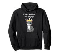 Cadeau Amusant « It's My Wedding Day Bitches Bride » Sweat à Capuche