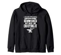 Cadeau Amusant « Never Dreamed That I Would Be A Ironworker » Sweat à Capuche